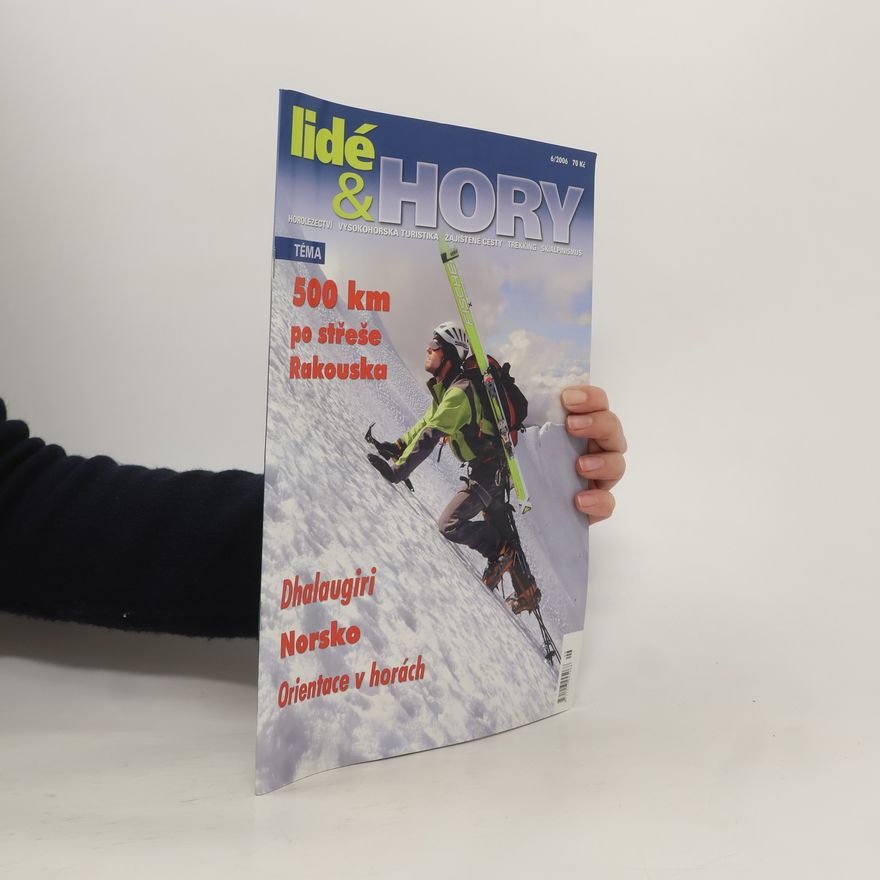 Kolektiv autorů Lidé & hory 6/2006