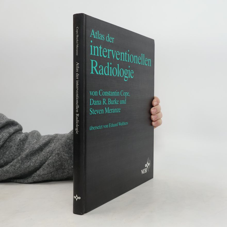 Constantin Cope Atlas der interventionellen Radiologie