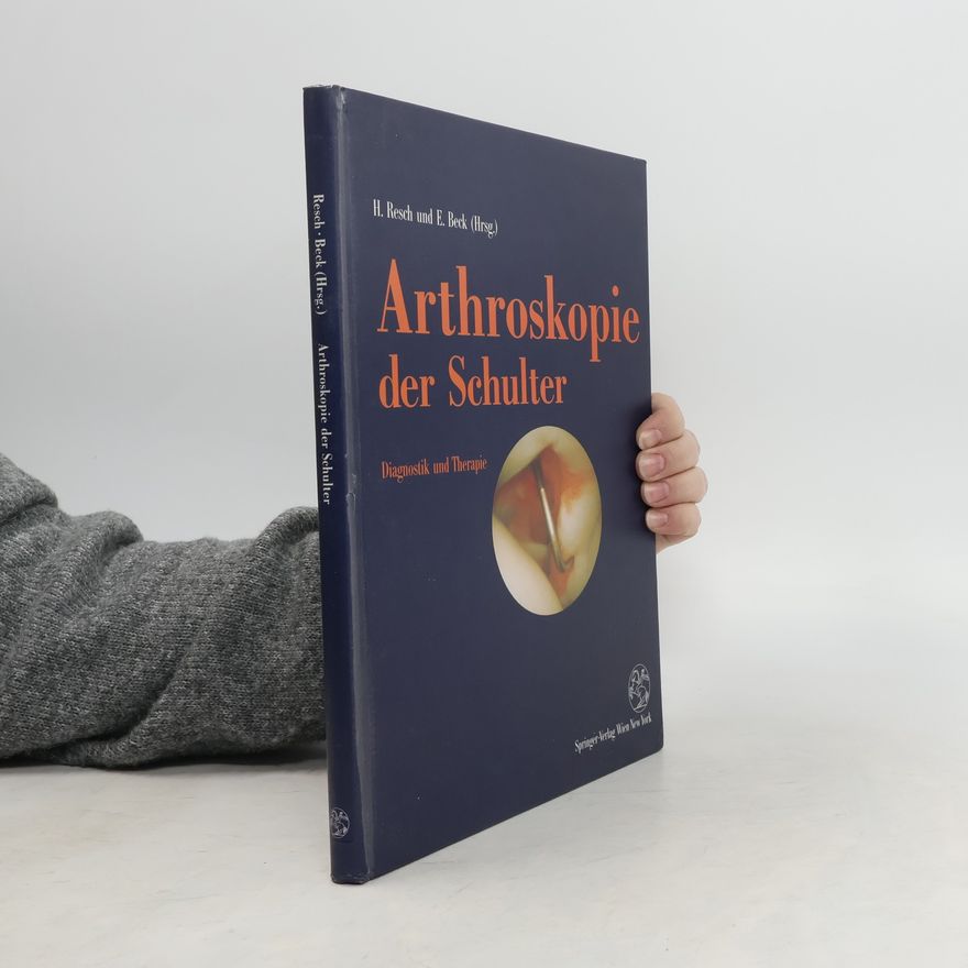 Herbert Resch Arthroskopie der Schulter