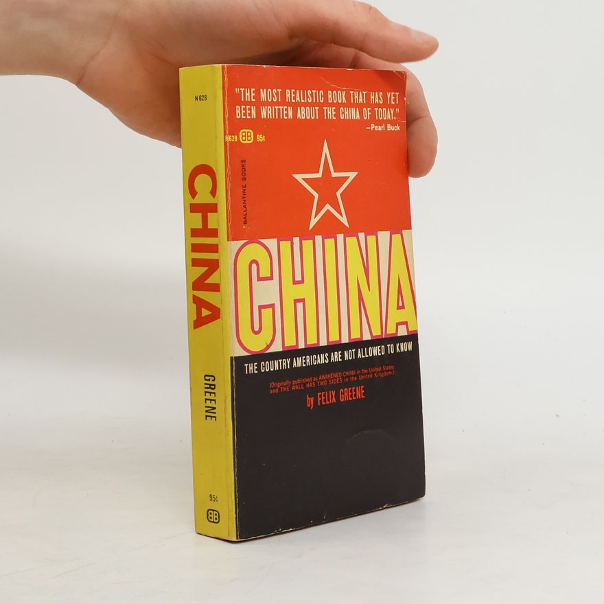 Felix Greene China