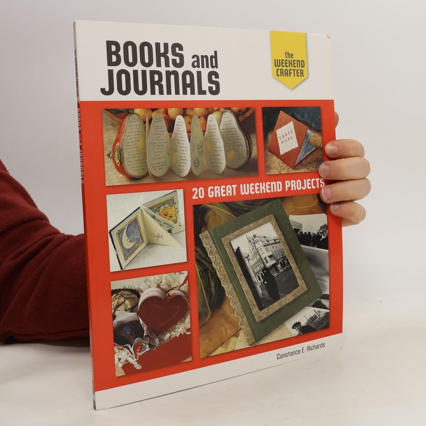 Constance Richardson The Weekend Crafter. Books and Journals. 20 Great Weekend Projects