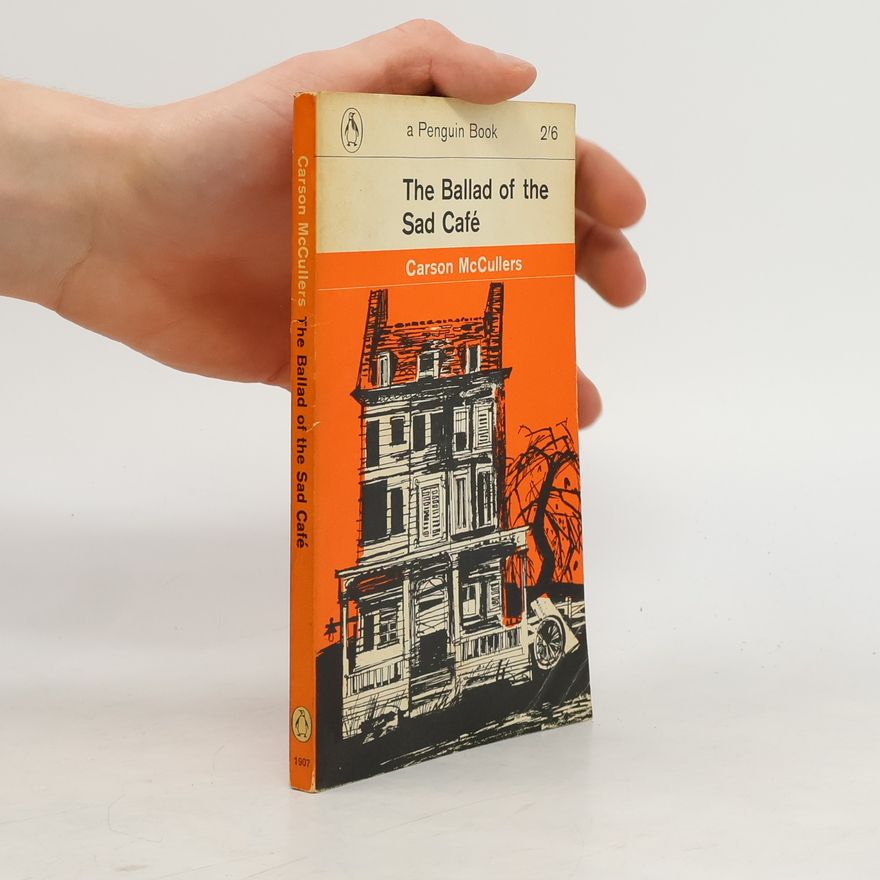 Carson McCullers The Ballad of the Sad Café