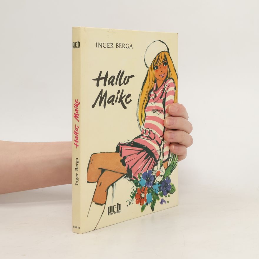 Inger Berga Hallo, Maike