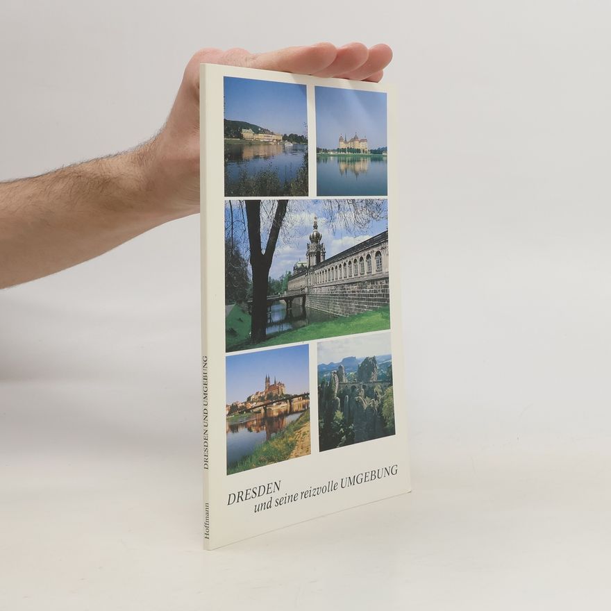 Johannes Hoffmann Dresden und seine reizvolle Umgebung