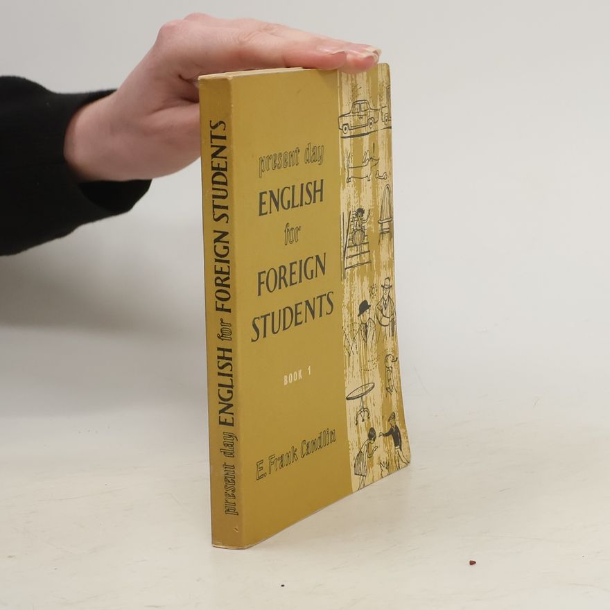 E Frank Candlin Present Day English for Foreign Students. Book 1