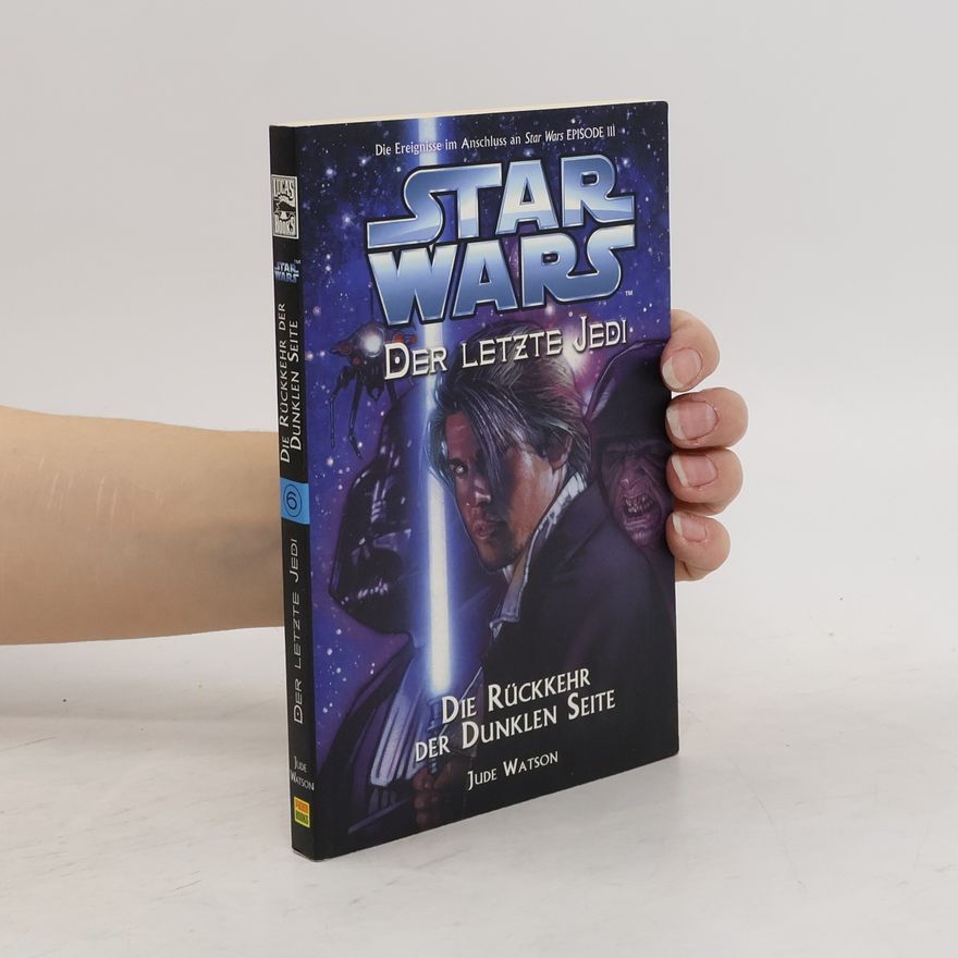 Dominik Kuhn Star Wars - Der letzte Jedi. Die Rückkehr der Dunklen Seite