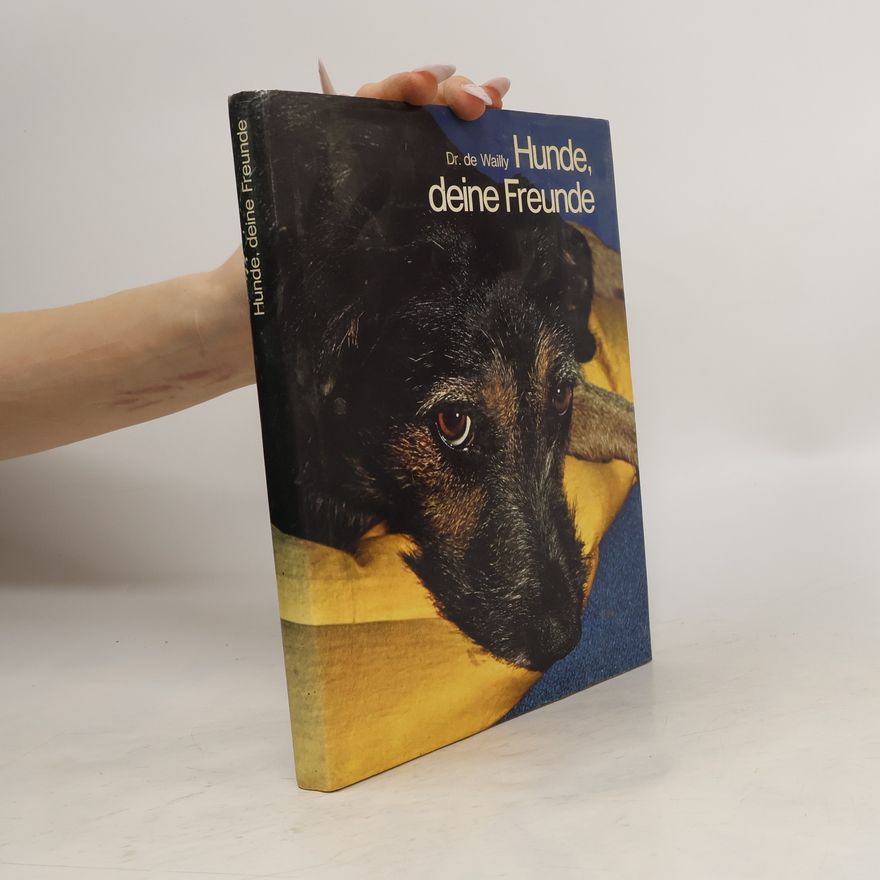 Pierre de Wailly Hunde, deine Freunde