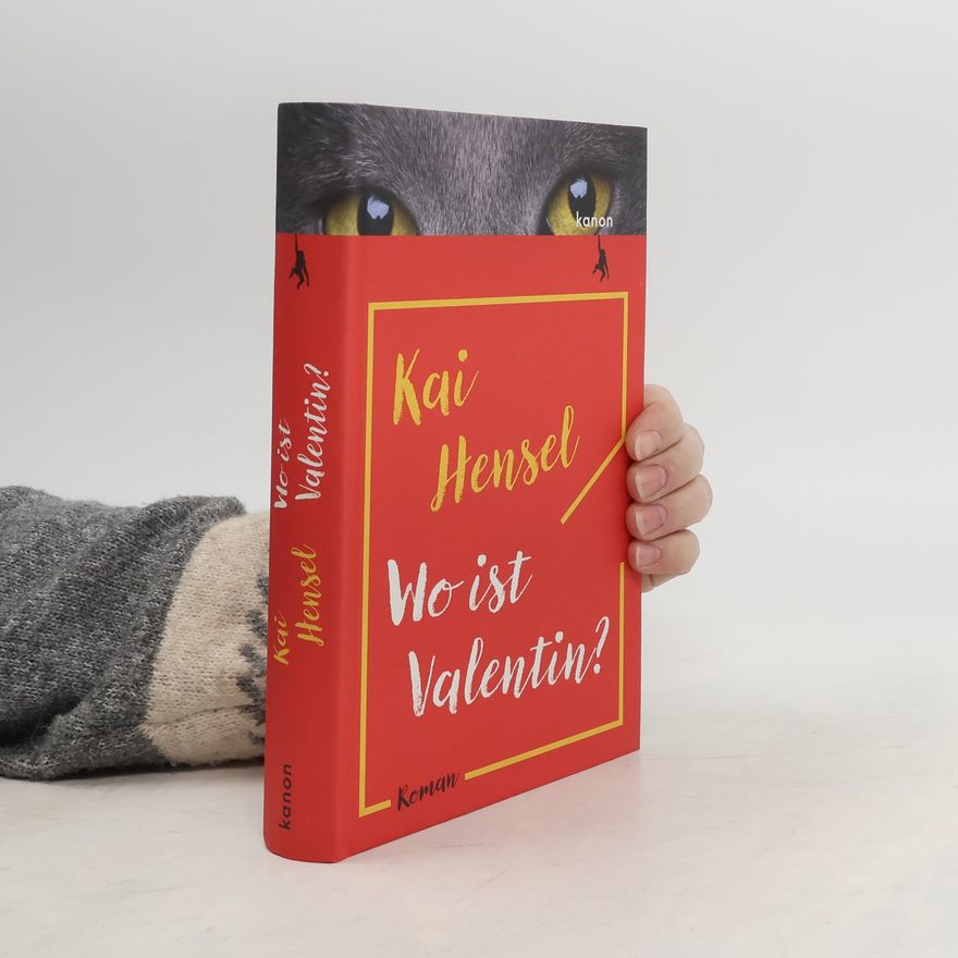 Kai Hensel Wo ist Valentin?