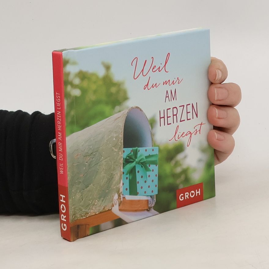 Various authors Weil du mir am Herzen liegst