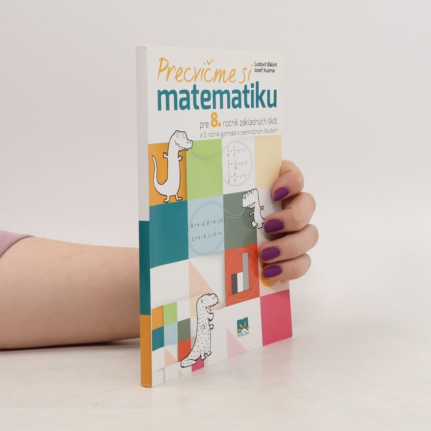 Bálint, Ľudovit Precvičme si matematiku pre 8. ročník základných škôl