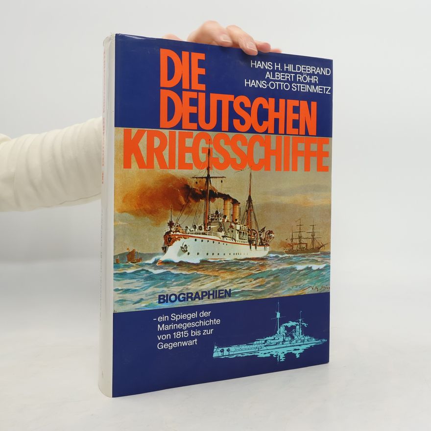 Autorenkollektiv Die deutschen Kriegsschiffe 1