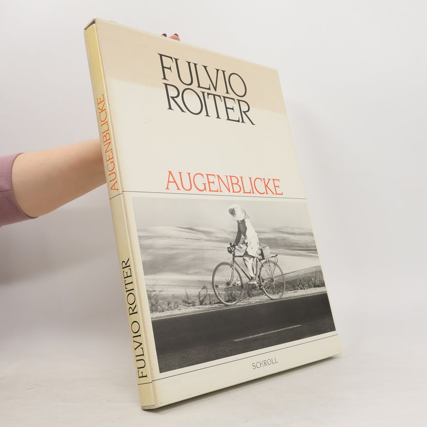 Fulvio Roiter Augenblicke