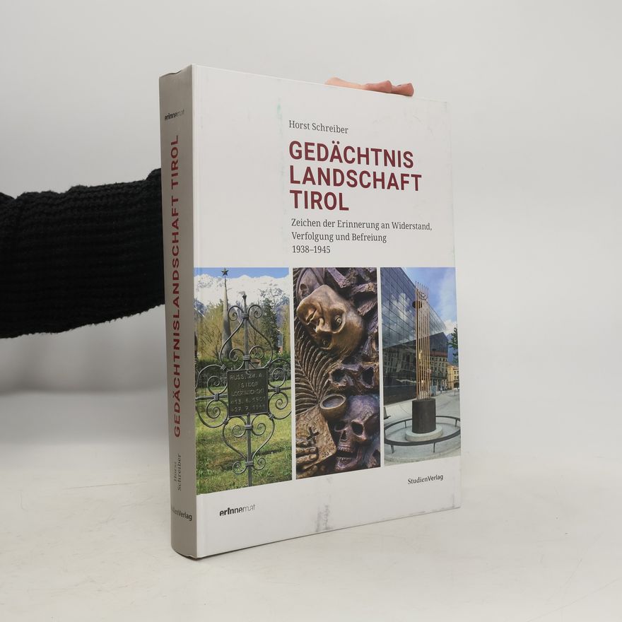 Horst Schreiber Gedächtnislandschaft Tirol