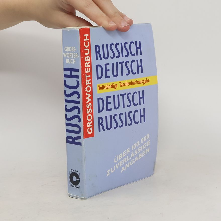 Autorenkollektiv Grosswörterbuch Russisch-Deutsch, Deutsch-Russisch