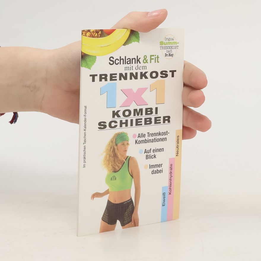 Various authors Schlank & Fit mit dem Trennkost 1x1 Kombi Schieber