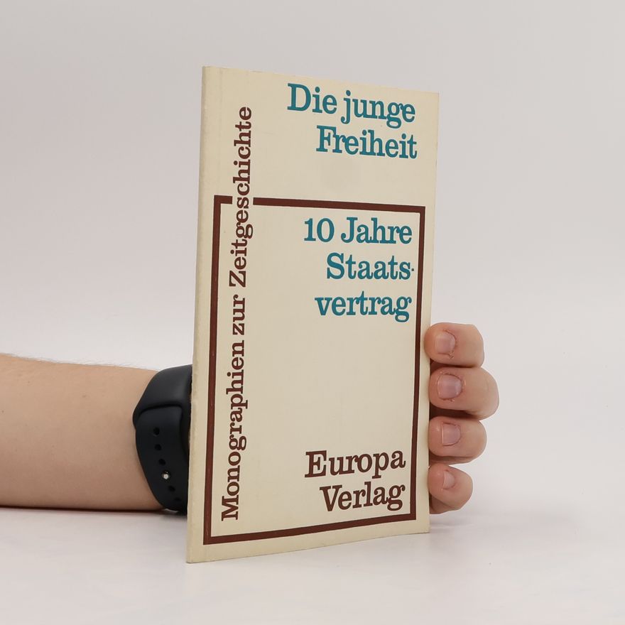 Autorenkollektiv Die junge Freiheit. 10 Jahre Staatsverlag