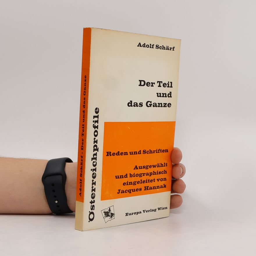 Adolf Schärf Der Teil und das Ganze