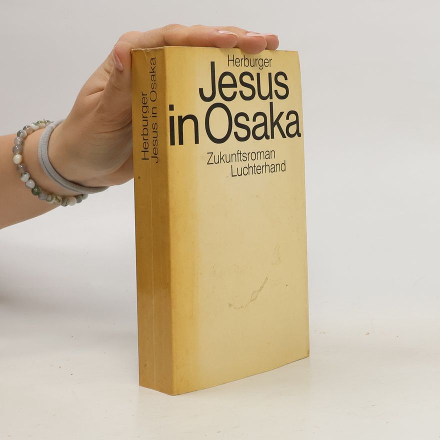 Günter Herburger Jesus in Osaka