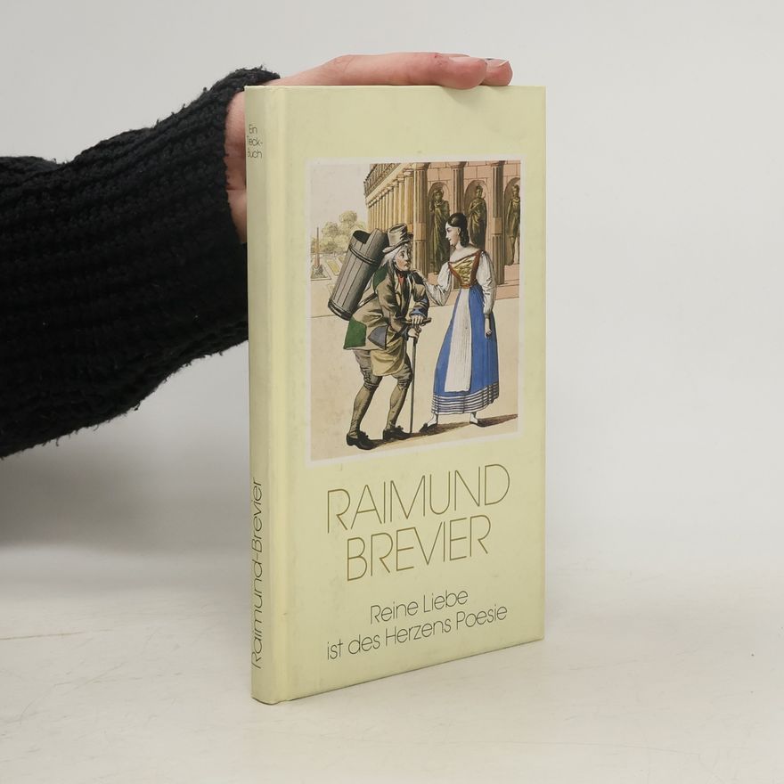 Ferdinand Raimund Raimund-Brevier Reine Liebe ist des Herzens Poesie