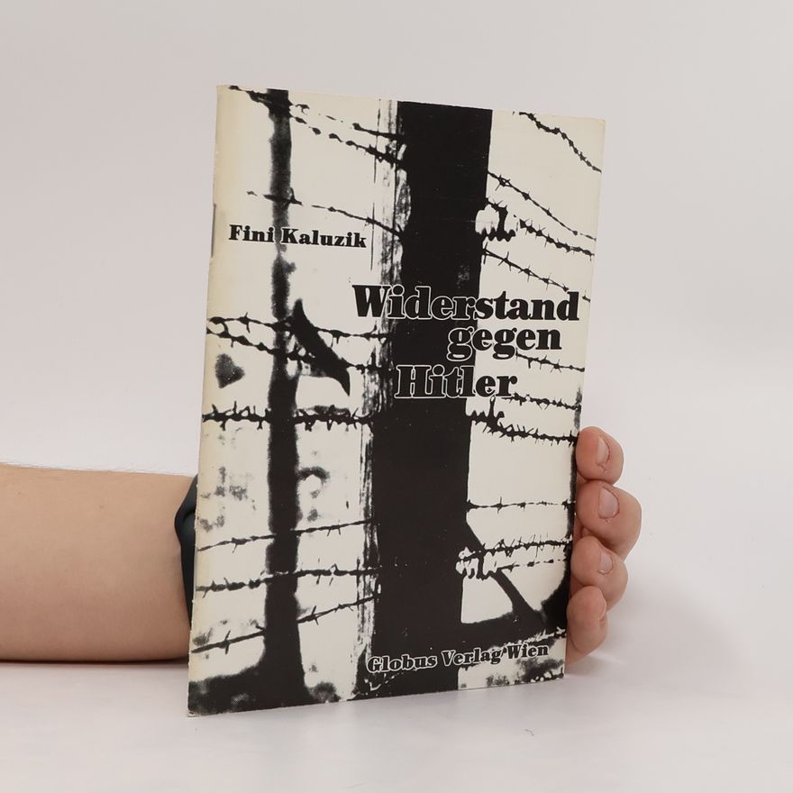 Fini Kaluzik Widerstand gegen Hitler