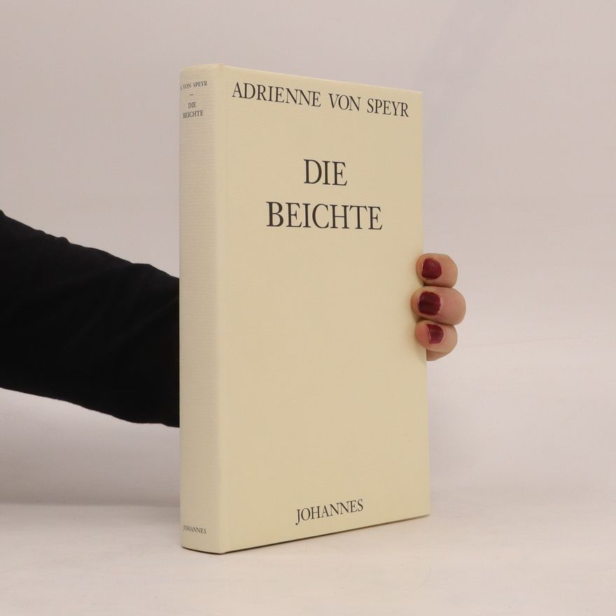 Adrienne von Speyr Die Beichte