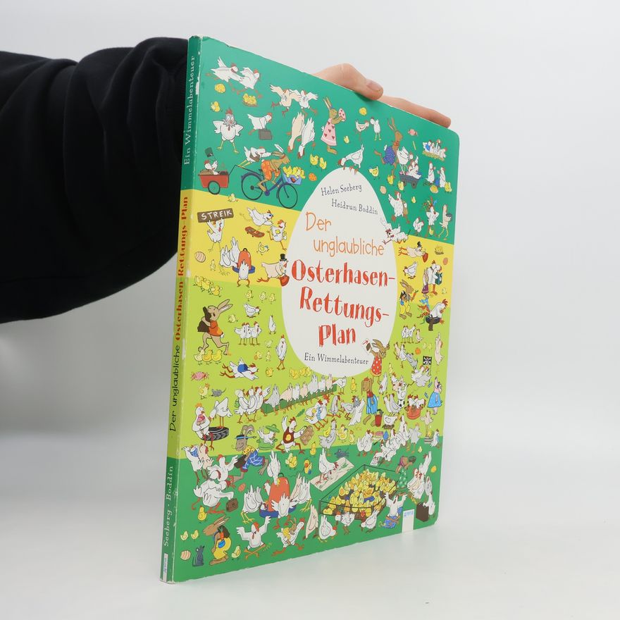 Helen Seeberg Der unglaubliche Osterhasen-Rettungsplan