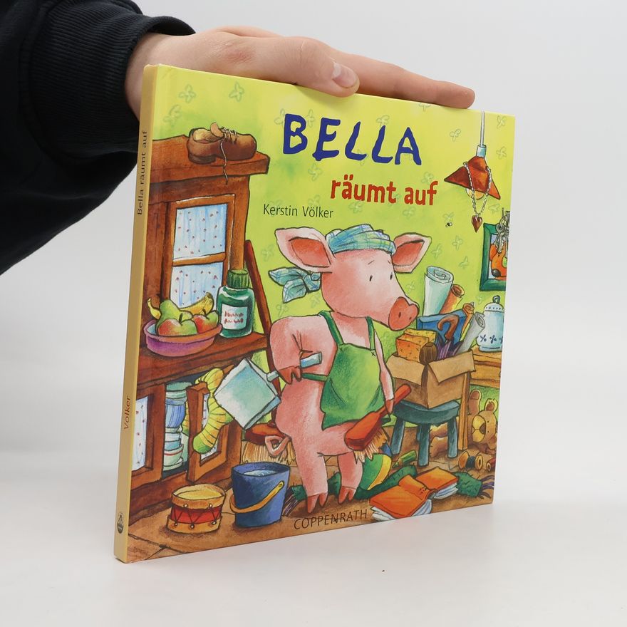 Kerstin Völker Bella räumt auf