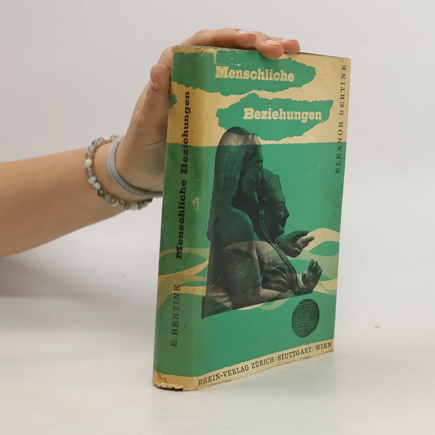 Eleanor Bertine Menschliche Beziehungen