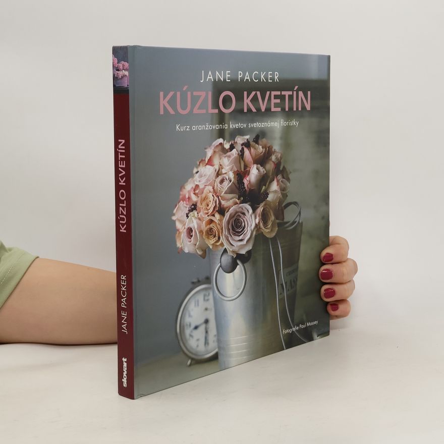 Jane Packer Kúzlo kvetín