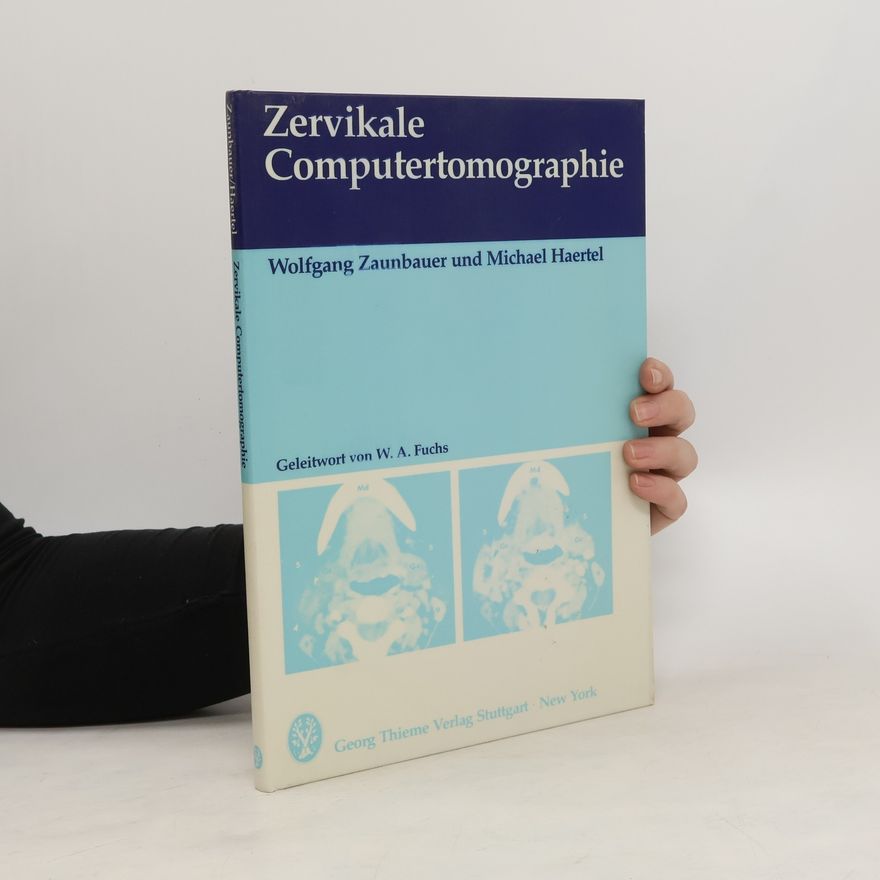 Wolfgang Zaunbauer Zervikale Computertomographie