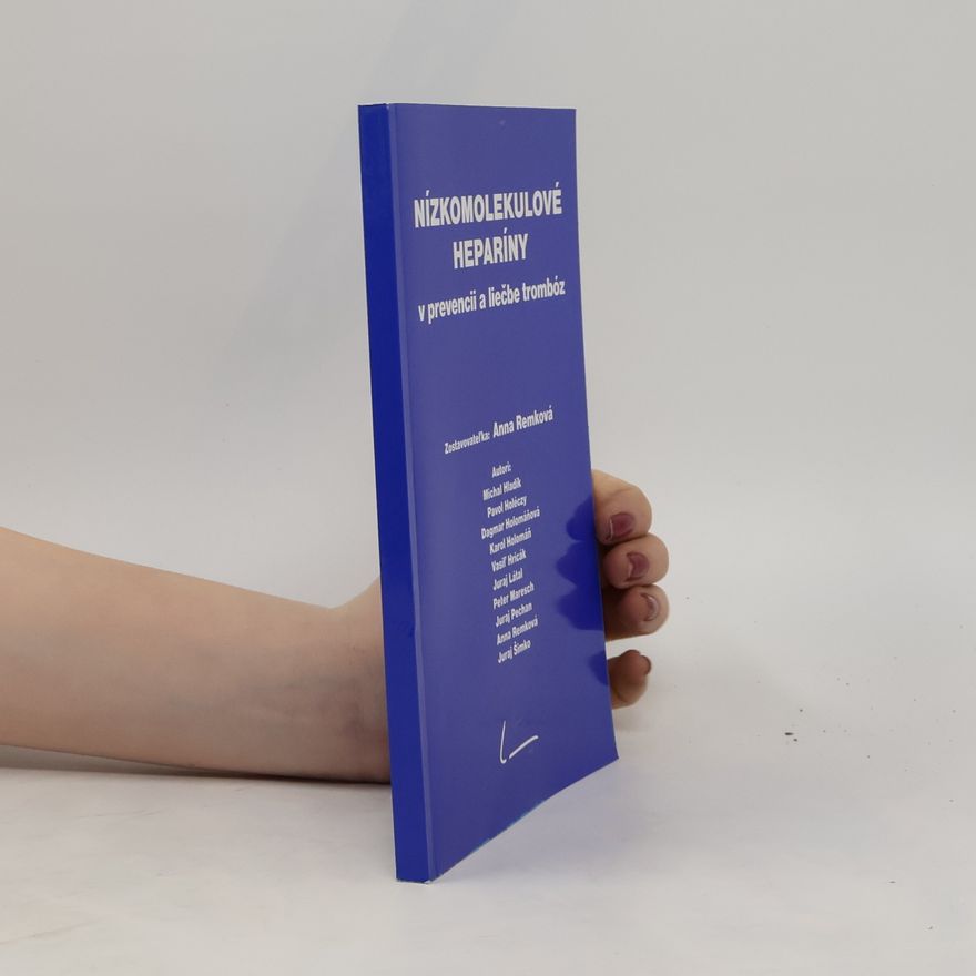 Autores varios Nízkomolekulové heparíny v prevencii a liečbe trombóz