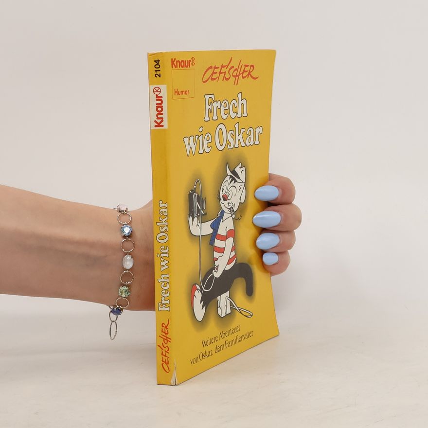 Cefischer Frech wie Oskar