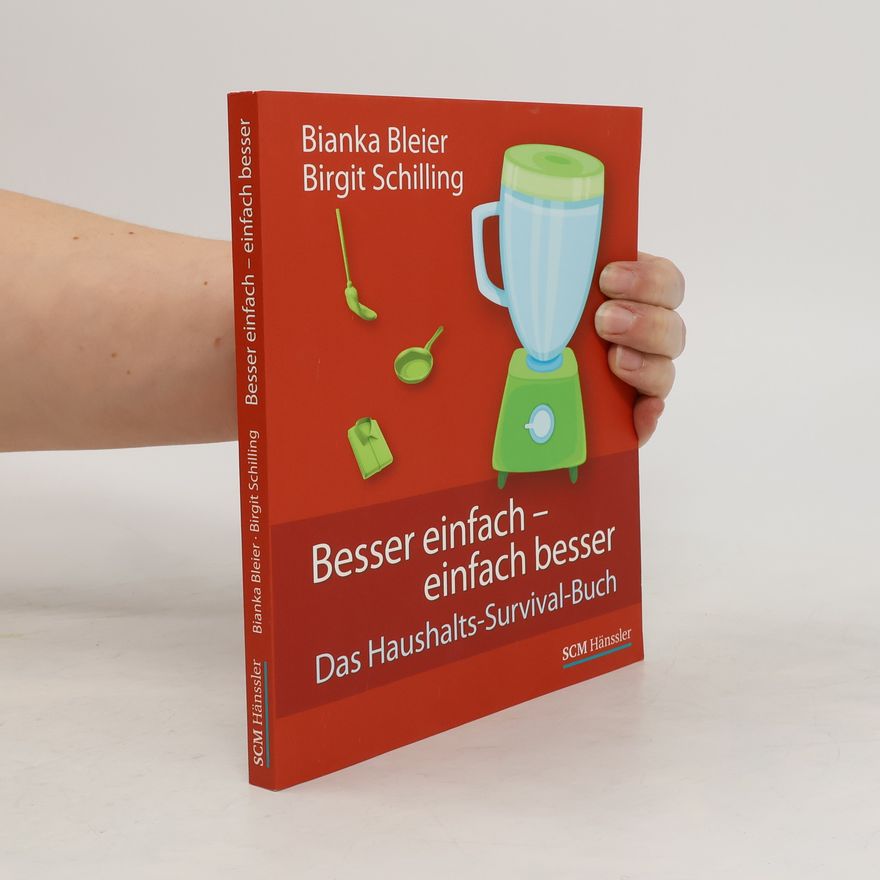 Bianka Bleier Besser einfach - einfach besser