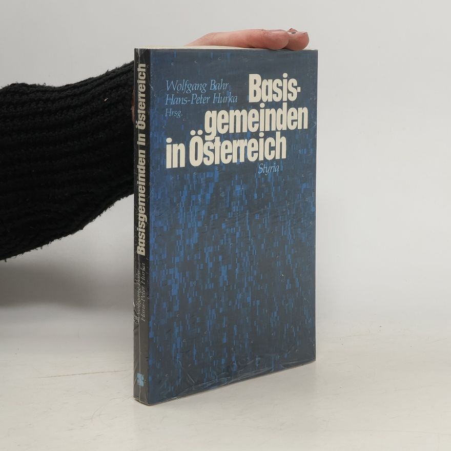Hans-Peter Hurka Basisgemeinden in Österreich