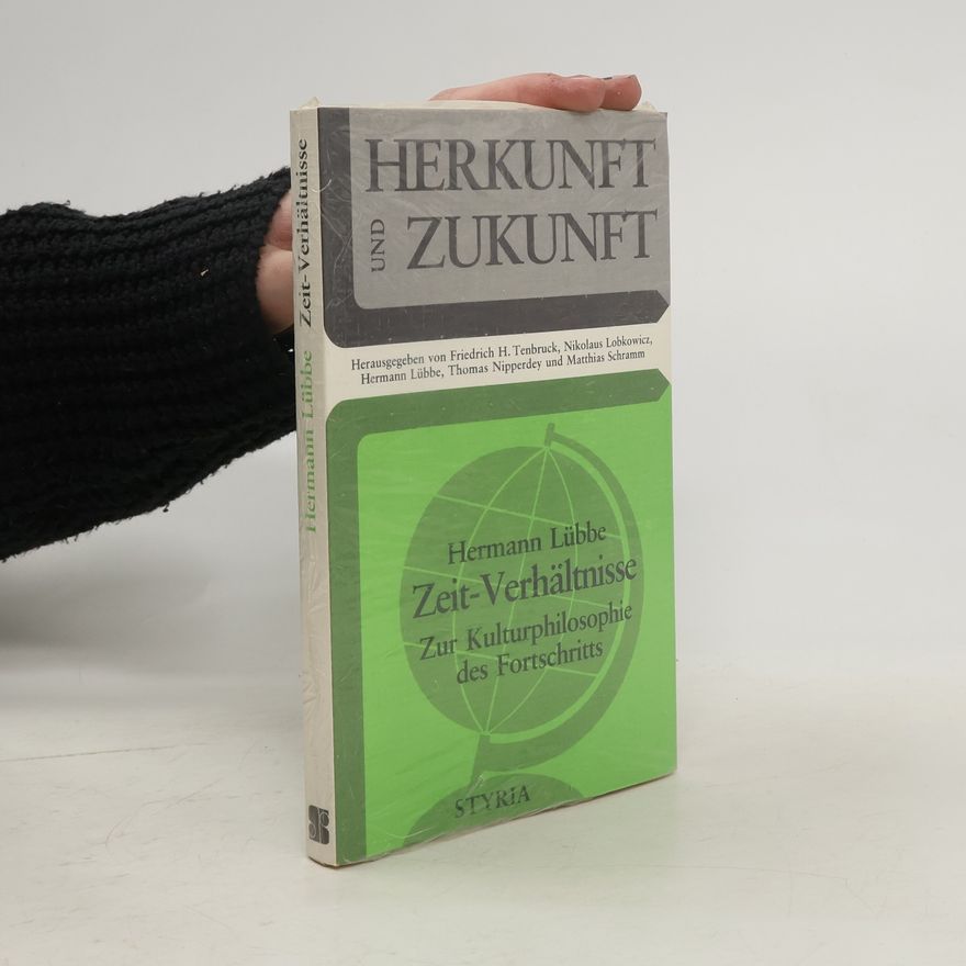 Hermann Lübbe Zeit-Verhältnisse