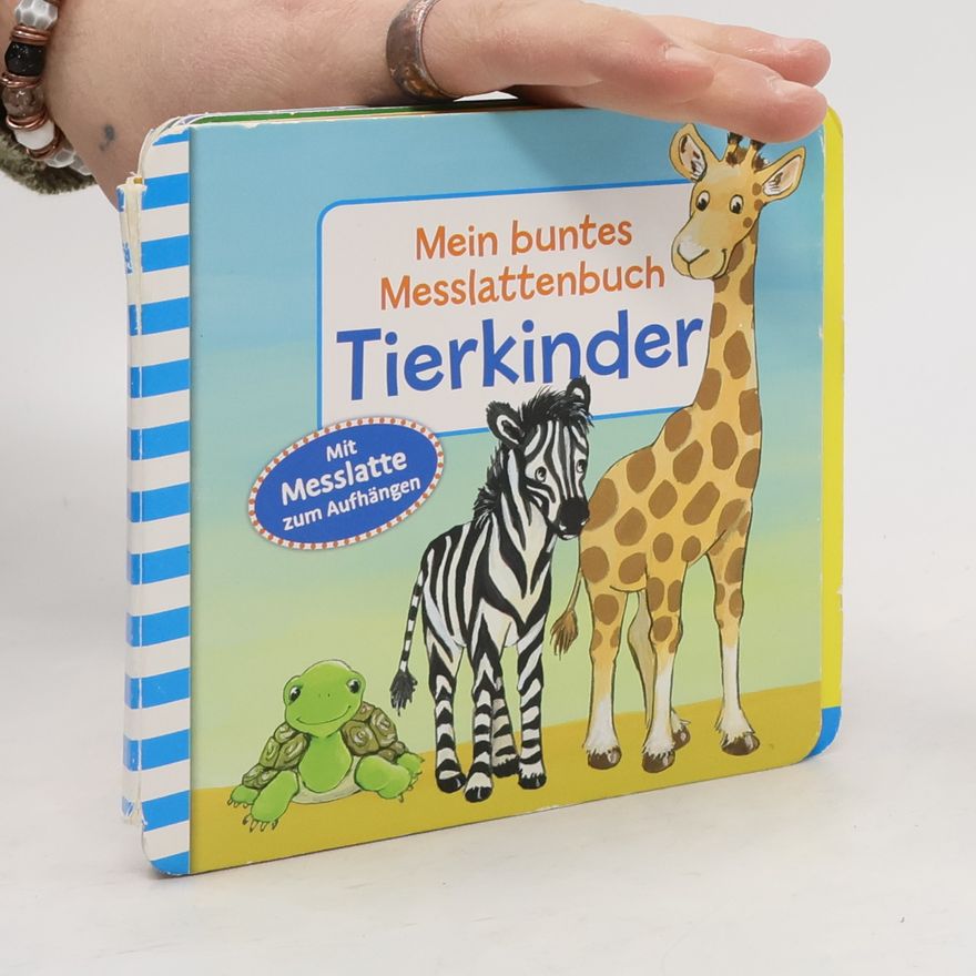 Autores varios Mein buntes Messlattenbuch Tierkinder