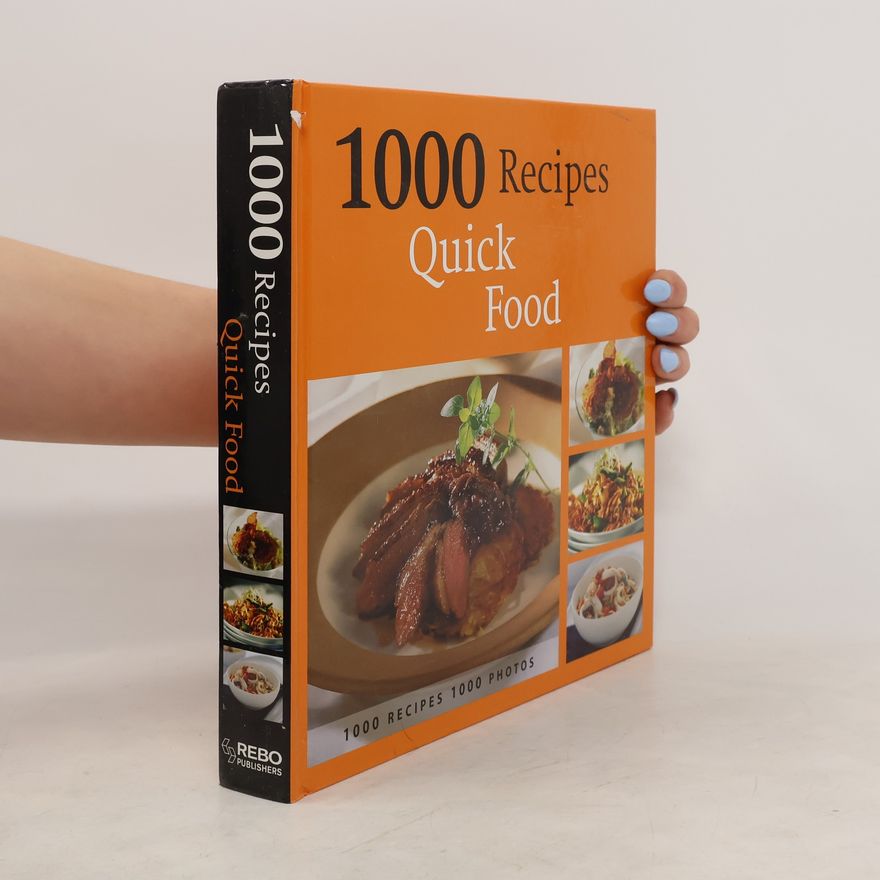 Caroline Darbonne 1000 Recipes. Quick Food