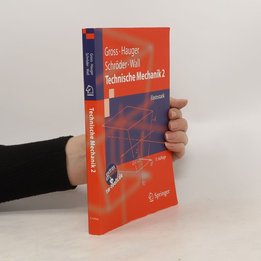 Autorenkollektiv Technische Mechanik 2. Elastostatik