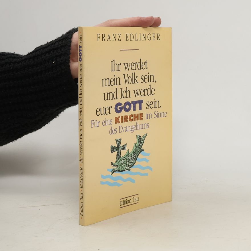 Franz Edlinger Ihr Werdet Mein Volk Sein, Und Ich Werde Euer Gott Sein