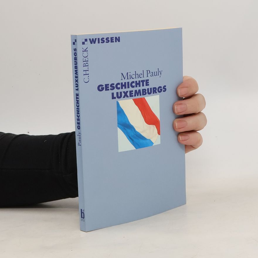 Michel Pauly Geschichte Luxemburgs