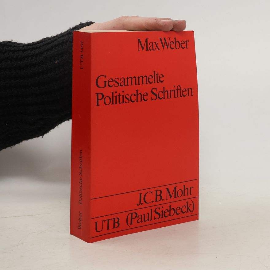 Max Weber Gesammelte politische Schriften