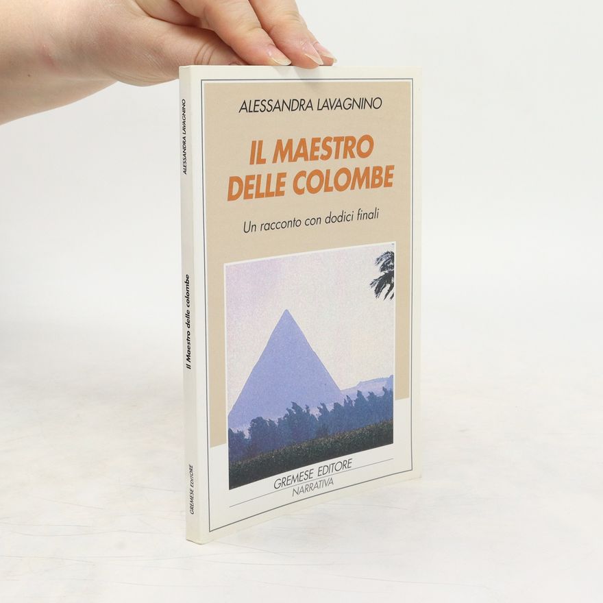 Alessandra Lavagnino Il maestro delle colombe
