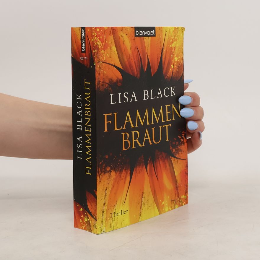 Lisa Black Flammenbraut. Thriller