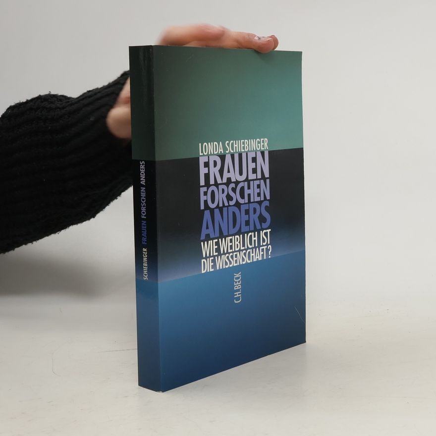 Londa Schiebinger Frauen forschen anders