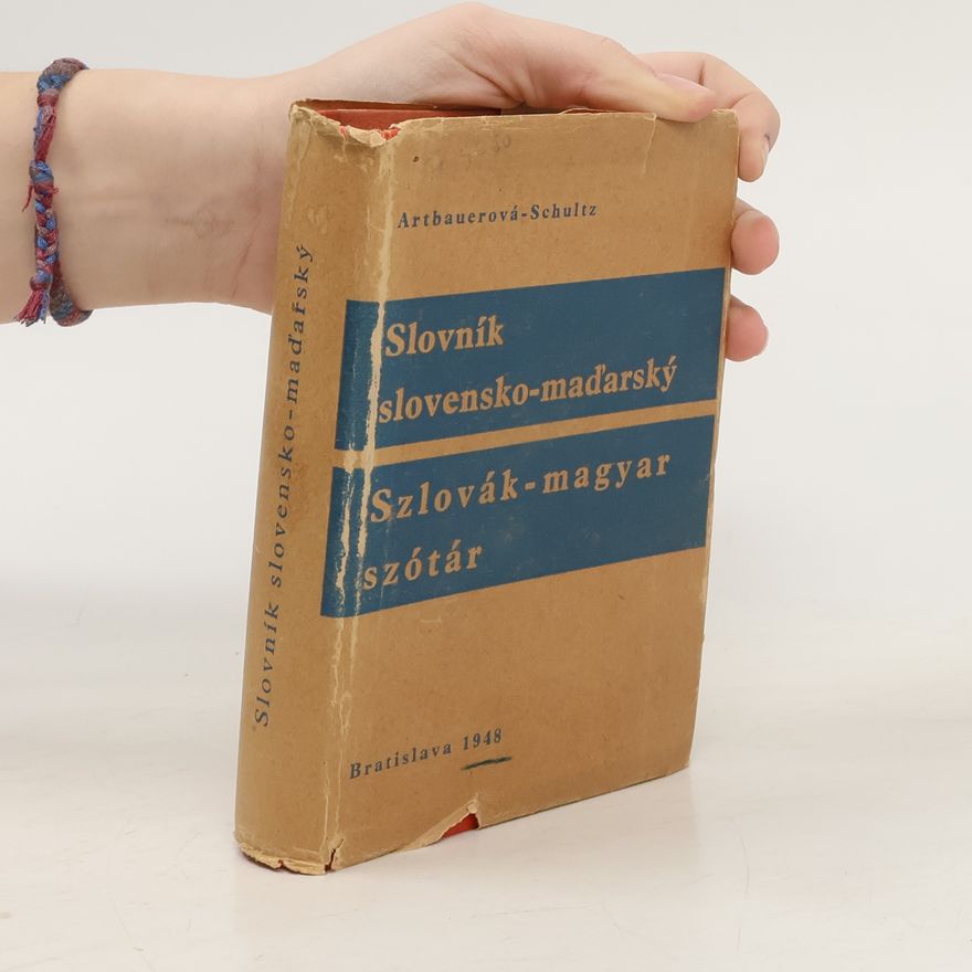 Gizela Artbauerová Slovník slovensko-maďarský = Szlovák-magyar szótár