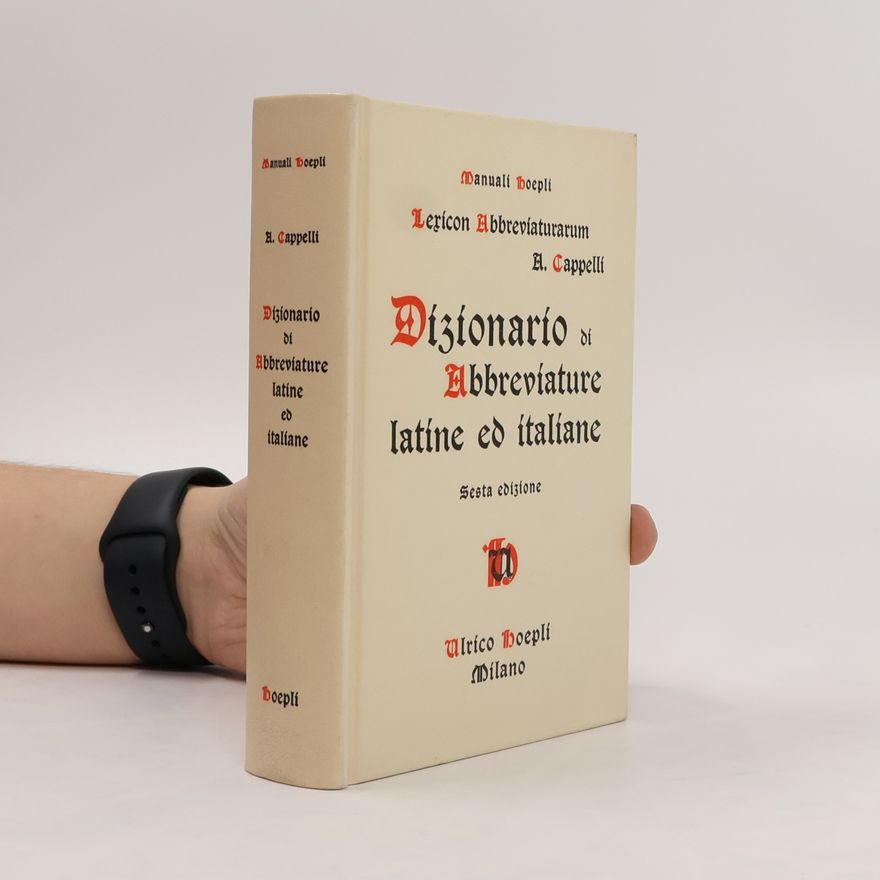 Kolektiv autorů Dizionario di abbreviature : latine ed italiane