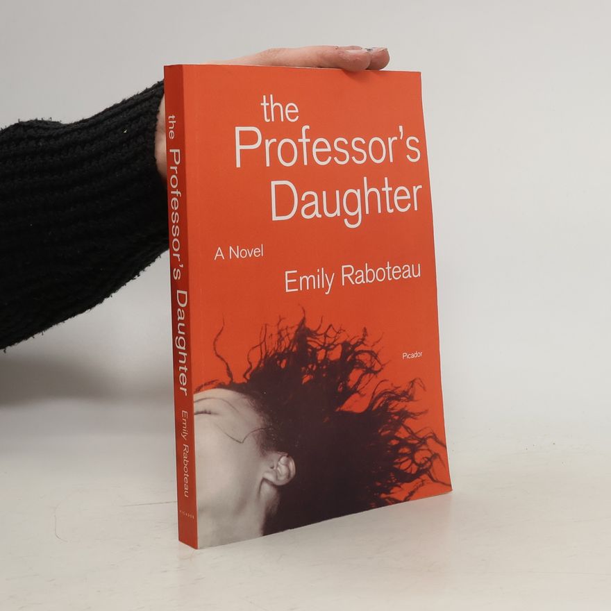 Emily Raboteau The Professor's Daughter