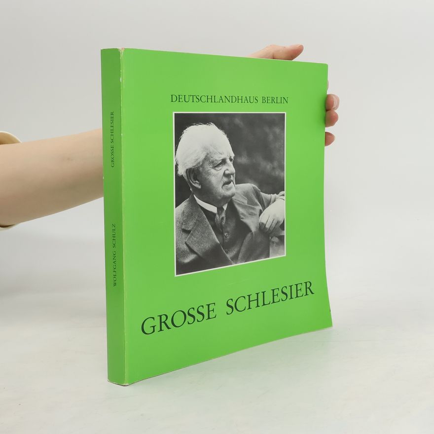 Wolfgang Schulz Grosse Schlesier