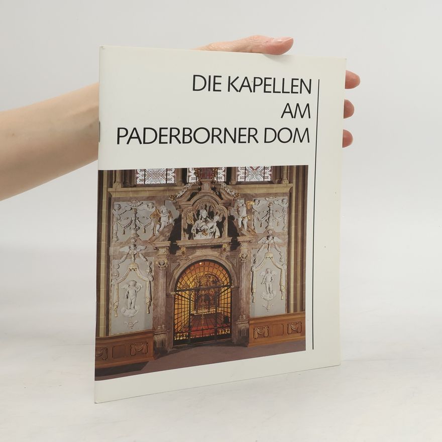 Hans Leo Drewes Die Kapellen am Paderborner Dom