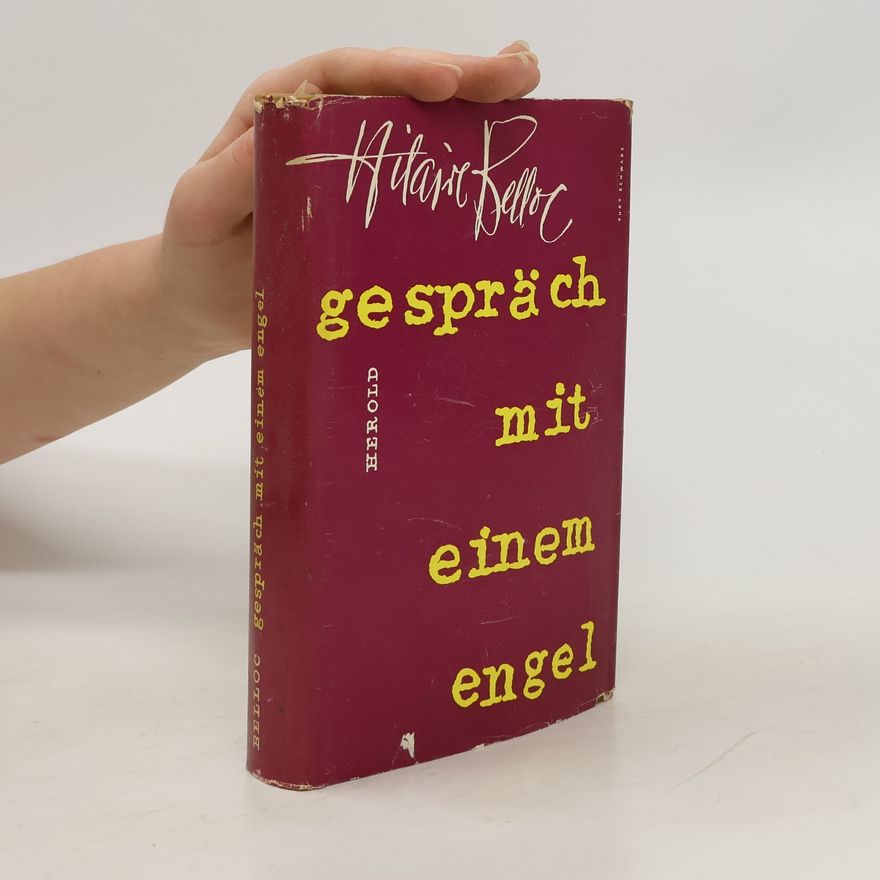 Hilaire Belloc Gespräch mit einem Engel